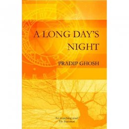 A Long Day's Night by Pradip Ghosh A Long Day's Night by Pradip Ghosh