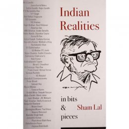 INDIAN REALITIES IN BITS & PIECES by Sham Lal INDIAN REALITIES IN BITS & PIECES by Sham Lal