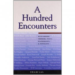A HUNDRED ENCOUNTERS by Sham Lal A HUNDRED ENCOUNTERS by Sham Lal